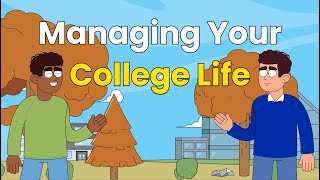 Managing Your College Life | Supporting Mental Health and Wellbeing