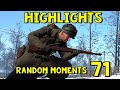 Highlights: Random Moments #71