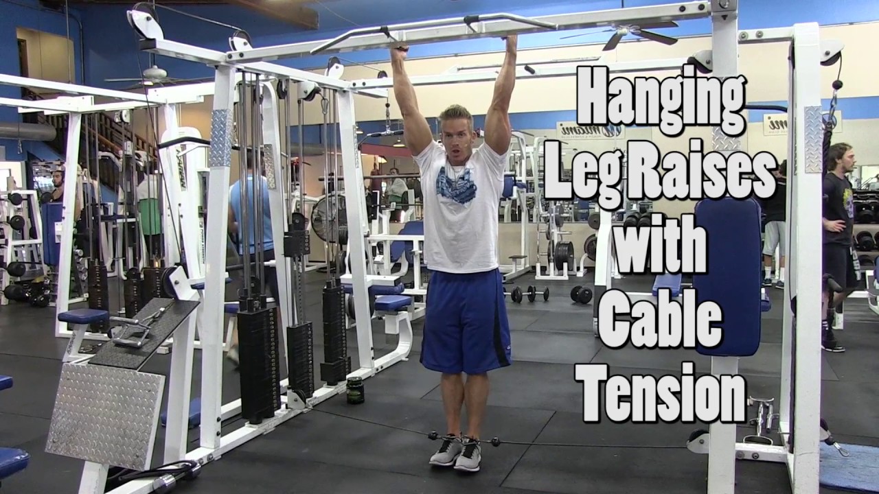 Hanging Leg Raises with Cable Tension YouTube