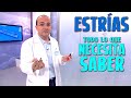 ESTRÍAS, Todo lo que Necesita Saber - Cuerpo Humano #24