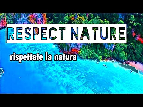 respect nature rispetta la natura