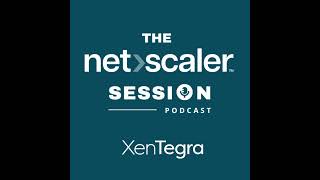The NetScaler Session - Season 3 - Ep 3 - Enhanced SSL Profiles