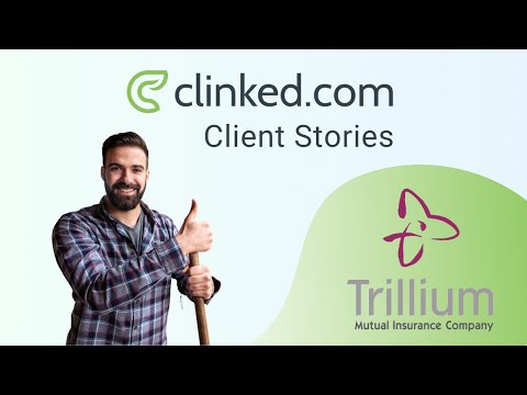 How does Trillium Mutual Insurance Company use Clinked?