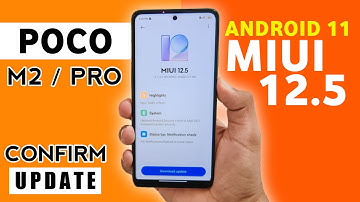 Poco M2 Pro / M2 Miui 12.5 / Android 11 Update [ Confirm Date ] Poco M2 / M2 Pro New Update #M2Pro