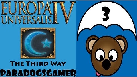 EU4 - The Third Way as Pate - Episode 03