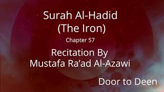 Surah Al-Hadid (The Iron) Mustafa Ra'ad Al-Azawi  Quran Recitation