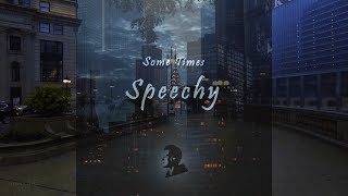 Speechy - Some Times (Official visualizer)