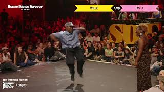 Willis vs Tasha Top 12 House Dance Forever | The Warrior Edition | Summer Dance Forever 2026