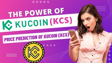 The Power Of Kucoin | KCS Price Prediction | Crypto Feature
