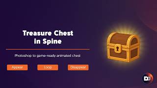 Animate a Treasure Chest in Spine — Photoshop to Game-Ready