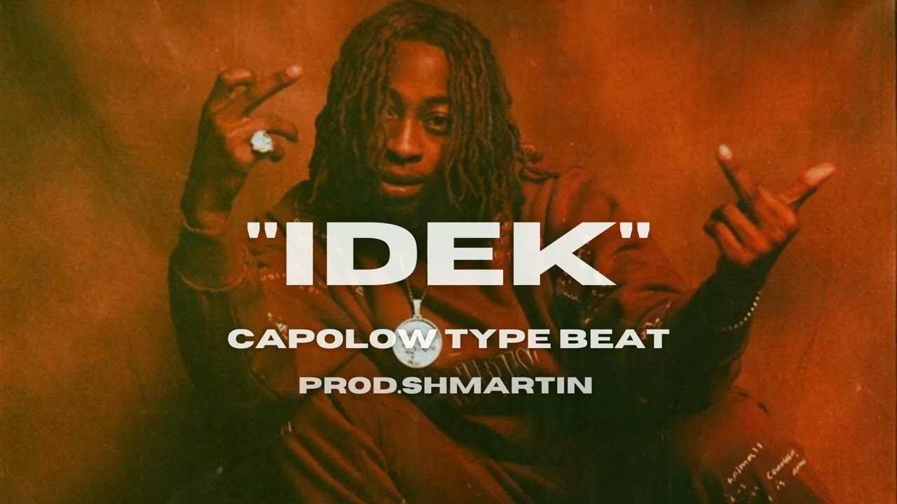 [Free] Capolow type beat | IDEK |Bay Area Type beat (Prod.Shmartin)