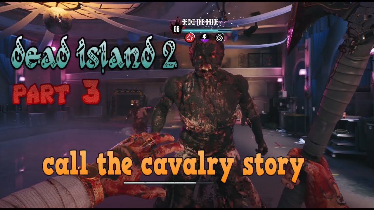Dead Island 2 Call The Cavalry Story Quest #3 full gameplay, no commentary, 3080ti ultra story