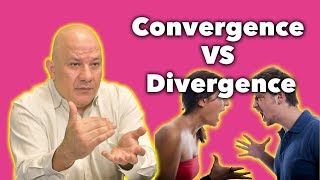 Convergence vs Divergence Relationship Types! - Relationship Advice