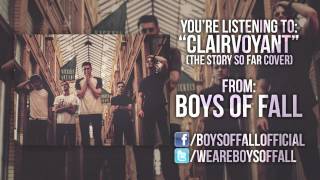 The Story So Far - Clairvoyant (Boys Of Fall cover)