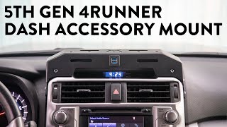 5th Gen 4Runner Dash Accessory Mount Install