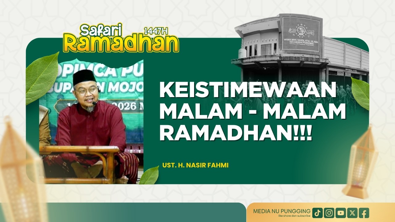 KEISTIMEWAAN MALAM-MALAM RAMADHAN‼️UST. H. NASIR FAHMI | SAFARI RAMADHAN 1447 H