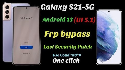 Galaxy S21, S21 plus, S21 Ultra FRP bypass Android 13 (UI 5.1) \\ All Galaxy  Android 13 frp unlock