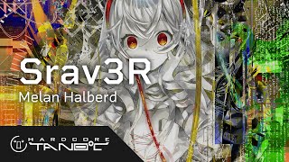 Srav3R - Melan Halberd