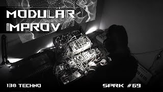 SPRK | Modular Improv 069 | Techno | Modular | Crash