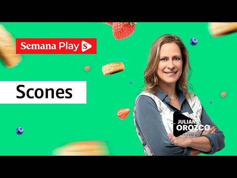 Cómo hacer ‘scones’ o panecillos ingleses | Juliana Orozco