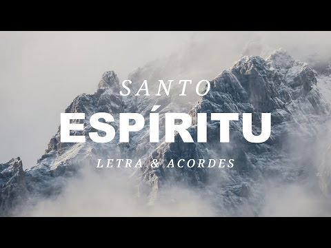Santo Espiritu Twice Musica Cristiana Letras Com