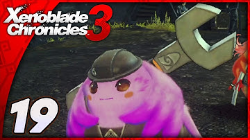 Xenoblade Chronicles 3 | Colony 9 Questing | Part 19 (Let