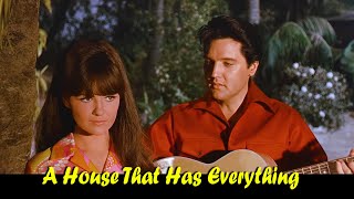 Watch Elvis Presley A House That Has Everything video