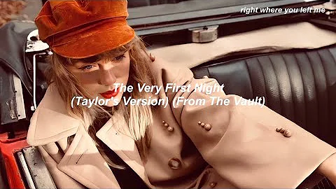 Taylor Swift - The Very First Night (Taylor's Version) // Türkçe Çeviri