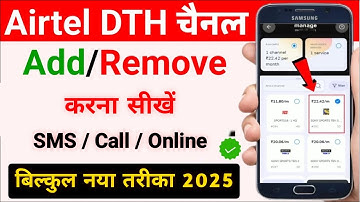 How To Add and Remove Airtel DTH Channel / Airtel DTH channel Add and Remove- Airtel Dish TV Channel
