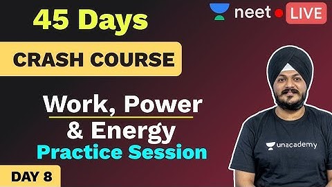 NEET: 45 Days Physics Crash Course Practice Session | Day 8 | WPE | Unacademy NEET | Indrajeet Sir