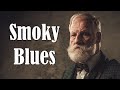 Smoky Whiskey Blues - Slow Blues and Rock Music to Relax