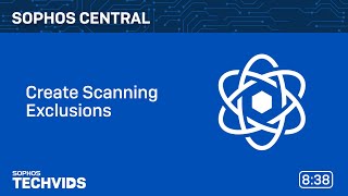 Sophos Central: Create Scanning Exclusions
