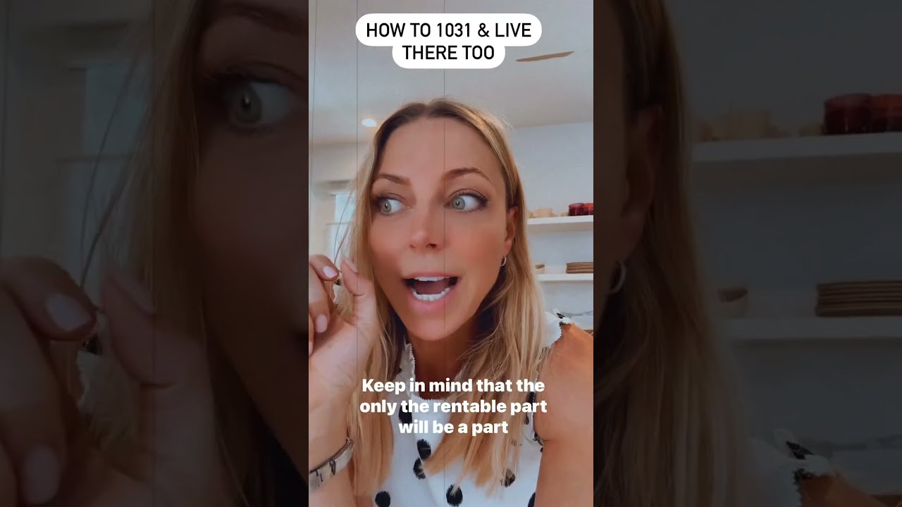 Real Estate 101 How To 1031 Live There Too