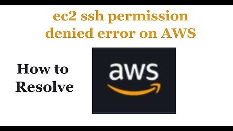 EC2 SSH Permission Denied error on AWS | Amazon EC2 Permission Denied