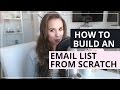 5 Steps To Build An Email List From Scratch (For Online Businesses)