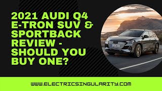 2021 Audi Q4 E-Tron SUV & Sportback review - should you buy one?