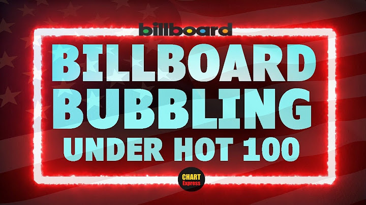 Bài hát đạt top 100 billboard của việt nam năm 2024