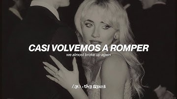 Sabrina Carpenter - We Almost Broke Up Again Last Night (Español + Lyrics)