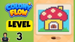 Colony flow Level 3 Full Walkthrough Solution 