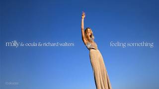 mölly & OCULA & Richard Walters - feeling something