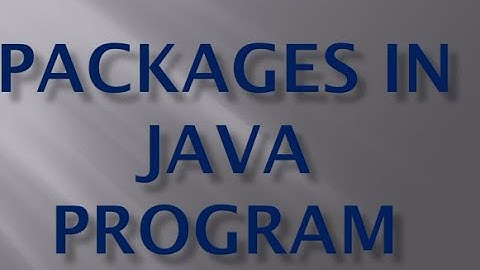 Java Packages in Hindi | Compile and Run Java Package program | import java class in another package