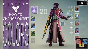 Destiny How To Change Your Outfit Colors - How To Use Shaders HD