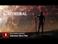 Sci-Fi Fantasy CGI 3D Animated Short Film " THE CATHEDRAL " Oscar Nominated by Platige Image