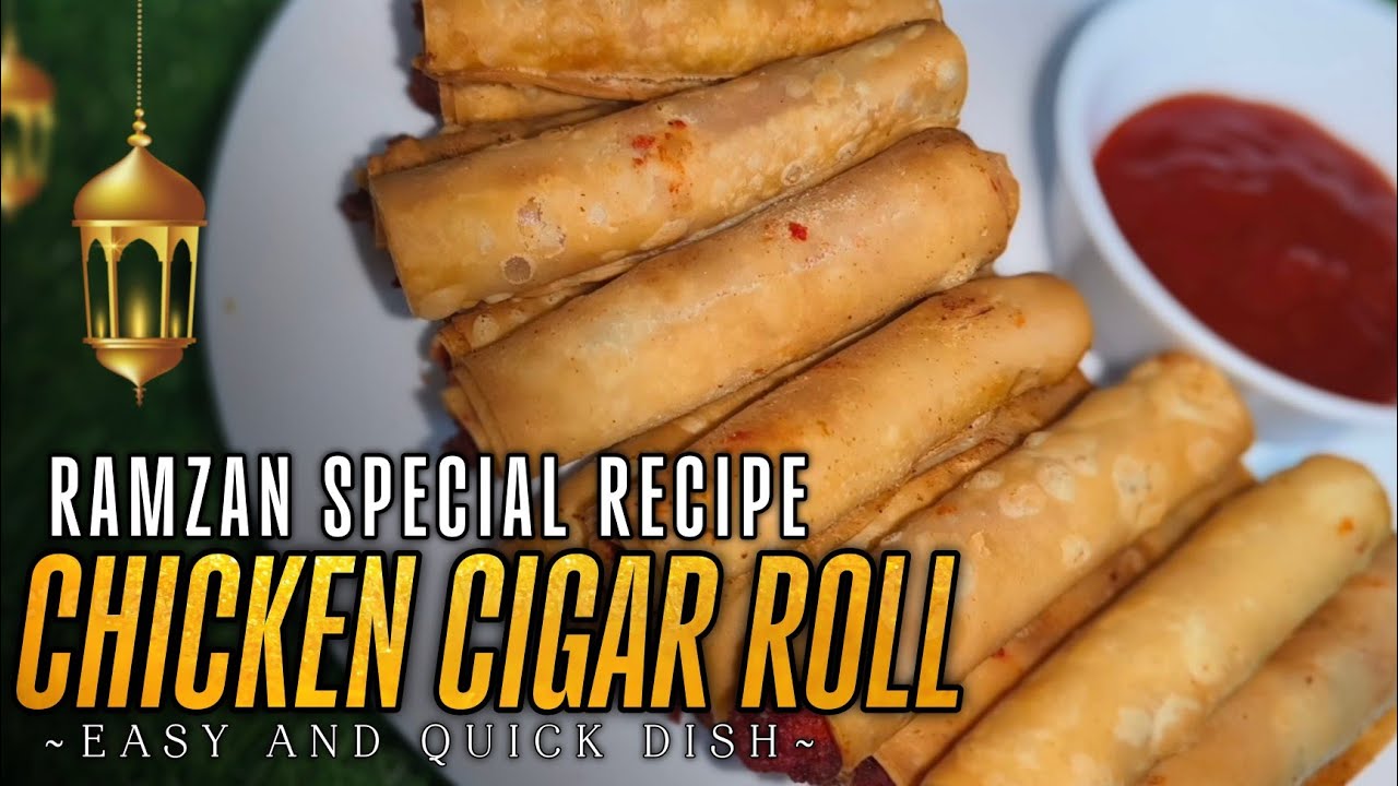 Chicken Cigar Roll Recipe /Crispy Chicken Cigar Roll Iftar Recipe/2026 Ramzan Special Recipe 