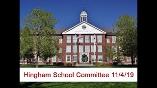 2019-11-04 Hingham School Committee