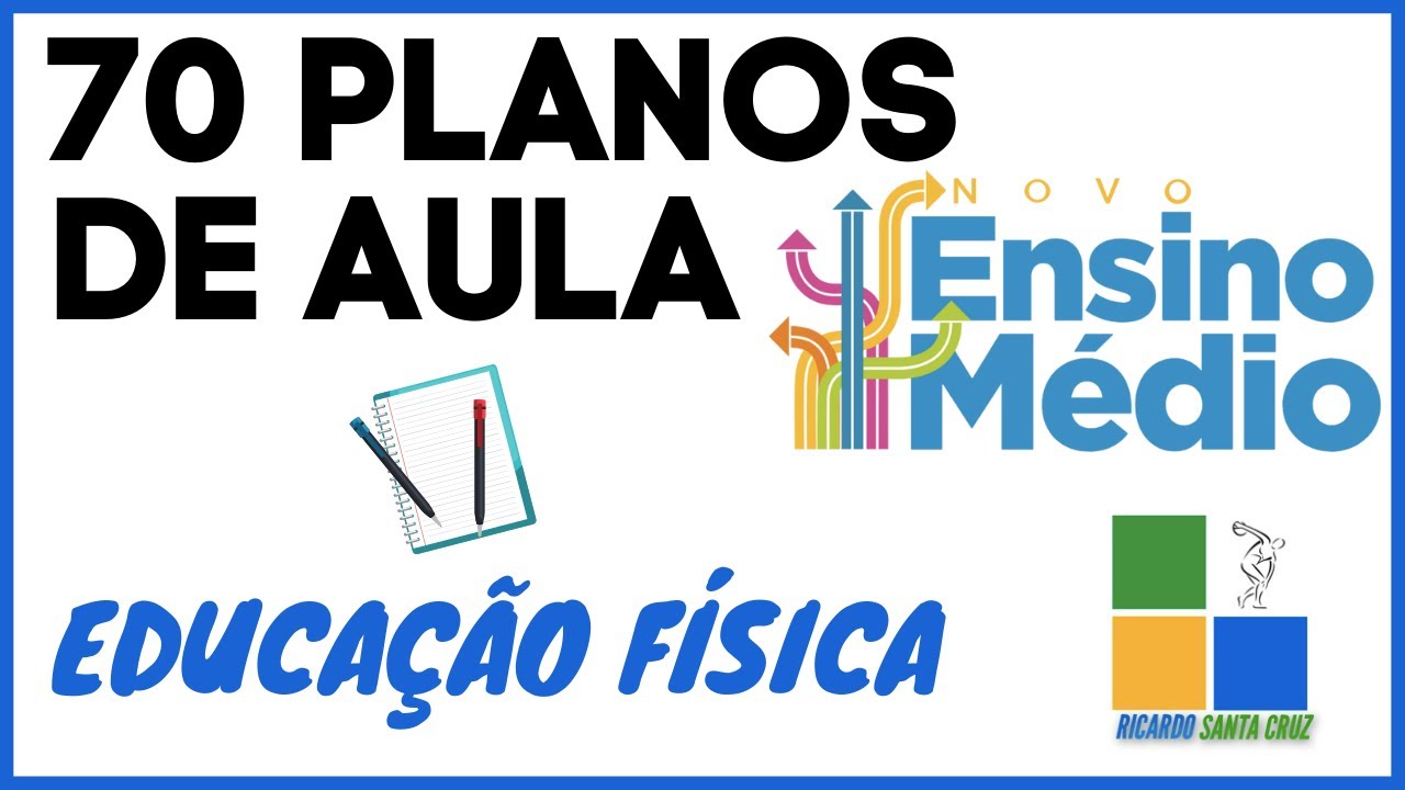 Educação física: 30 planos de aula para ensino fundamental e médio