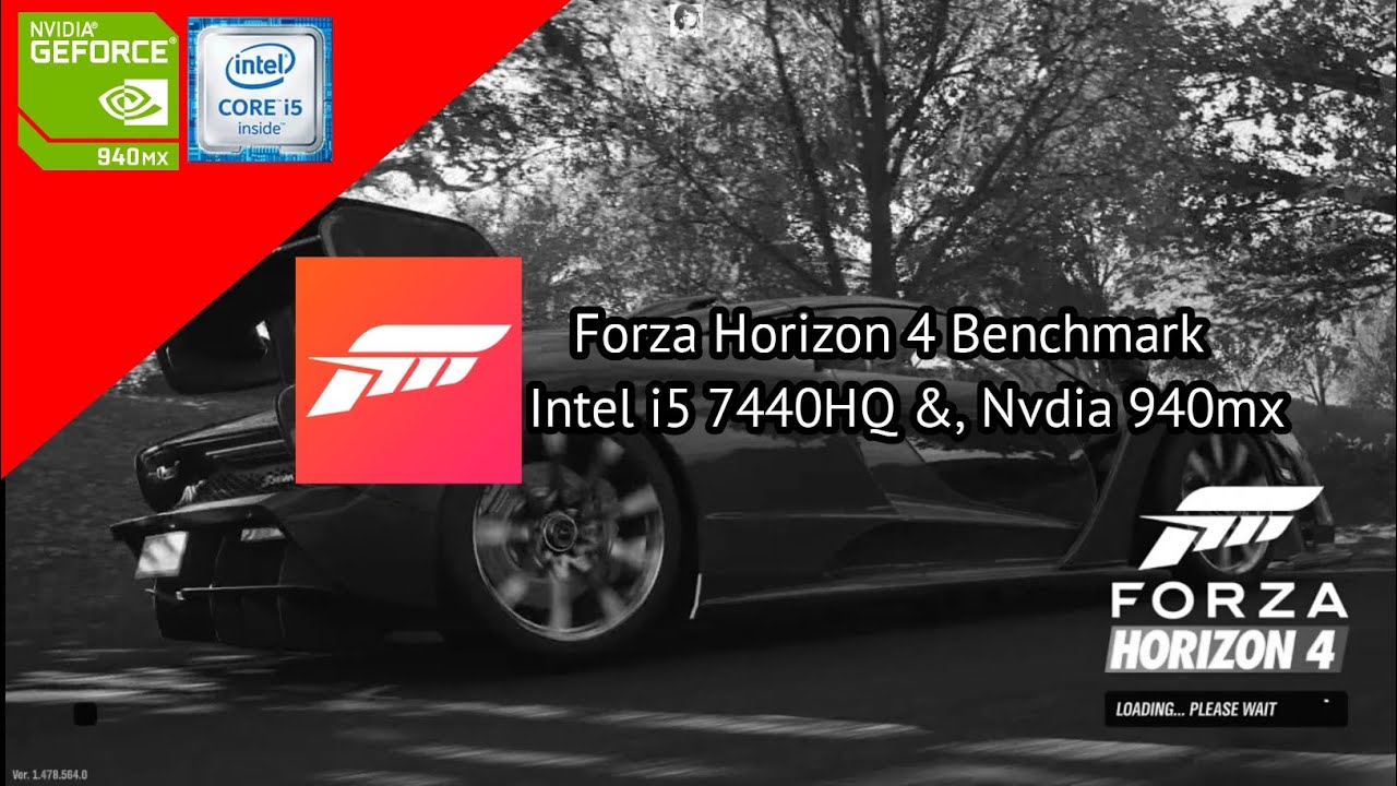 Forza Horizon 4 Benchmark Gameplay intel i5 7440HQ | Nvdia 940mx - YouTube