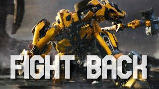 Transformers || Fight Back