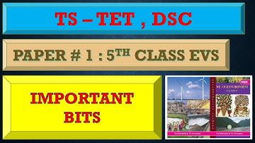 TS TET , DSC   5TH CLASS EVS BITS