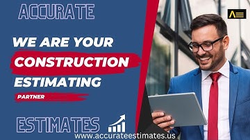 Why should you choose Accurate Estimates for Construction Estimating Services?